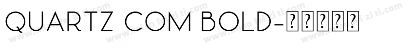 quartz com bold字体转换